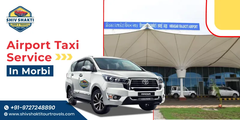 Airport Taxi Service in Morbi
