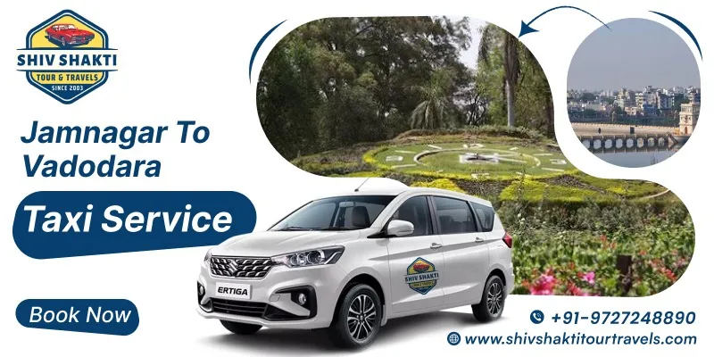 Jamnagar To Vadodara Taxi Service