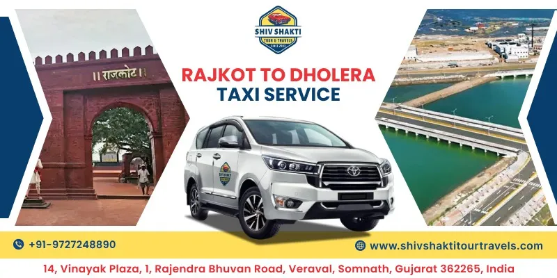 Rajkot to Dholera Taxi Service