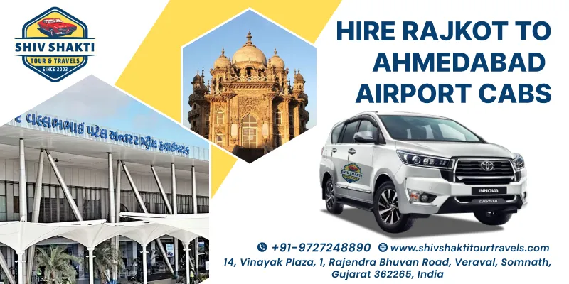 Rajkot to Ahmedabad Airport Taxi Service