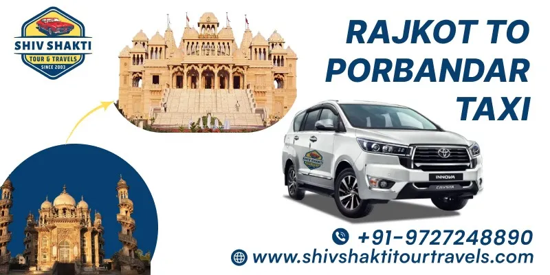 Rajkot to Porbandar Taxi Service