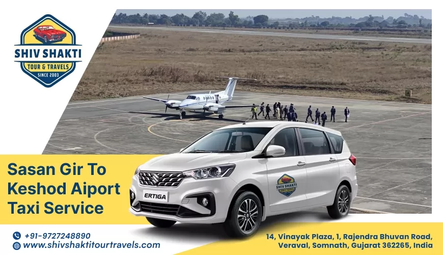 Sasan Gir to Keshod Airport Taxi Service