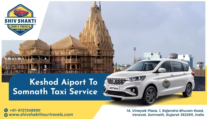 Keshod Airport to Somnath Taxi Service