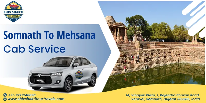 Somnath to Mehsana Taxi Service